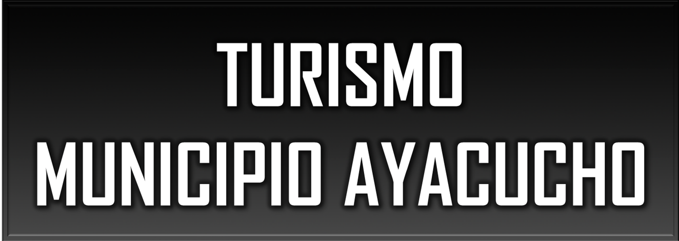 Turismo en el Municipio Ayacucho