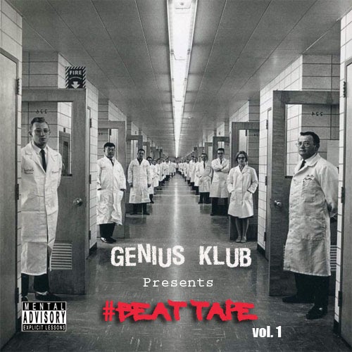 Genius Klub - #BeatTape Vol.1