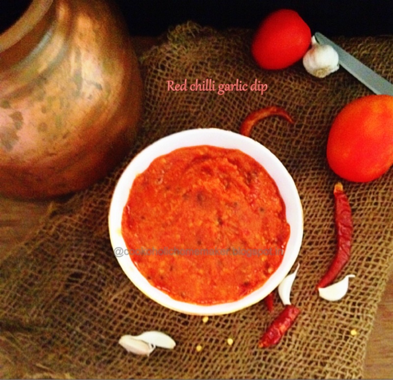 Let's Cook! Red chilli garlic dip