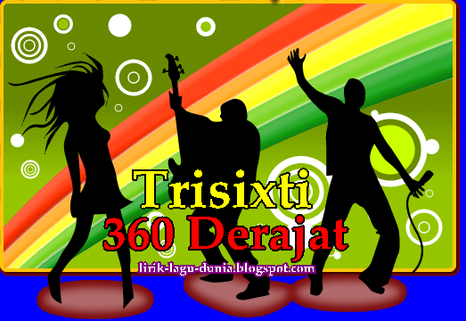 Trisixti - 360 Derajat