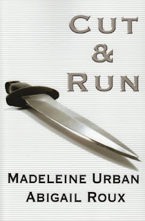 Guest Review: Cut & Run by Madeleine Urban and Abigail Roux