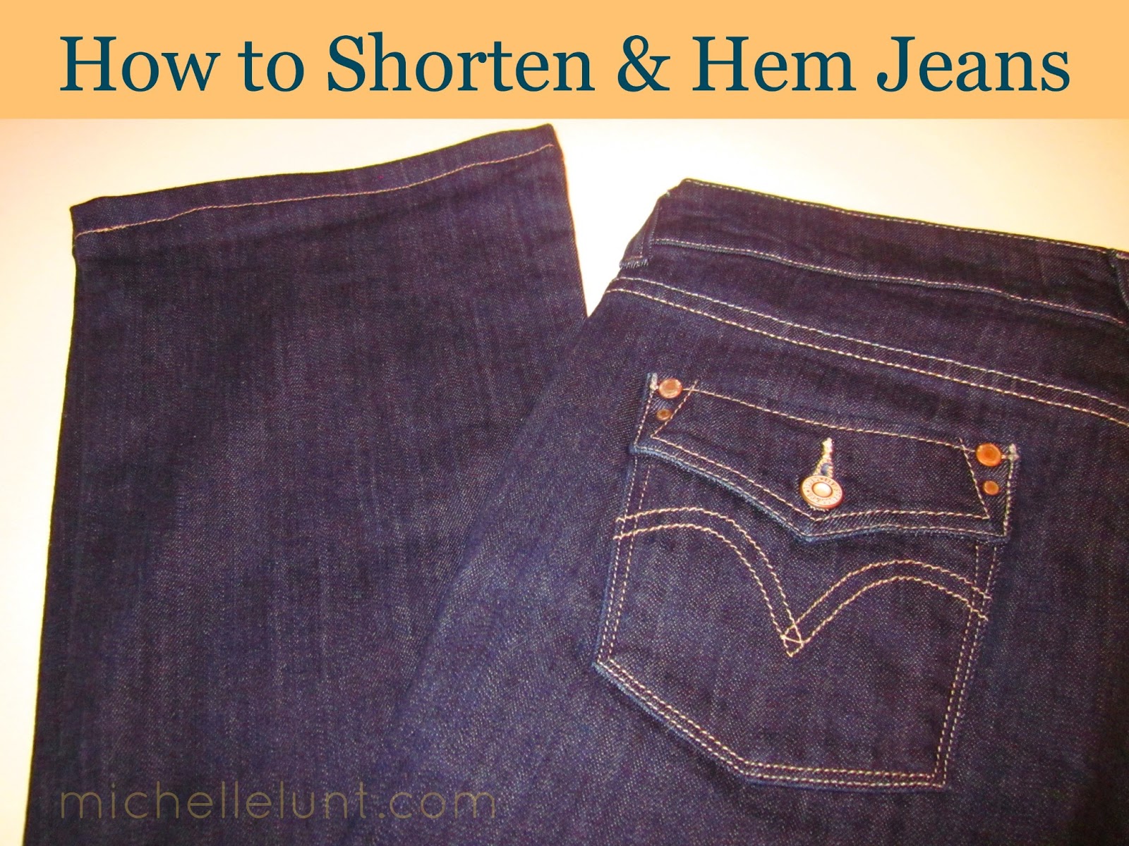 Honey I'm Home How to Shorten & Hem Jeans