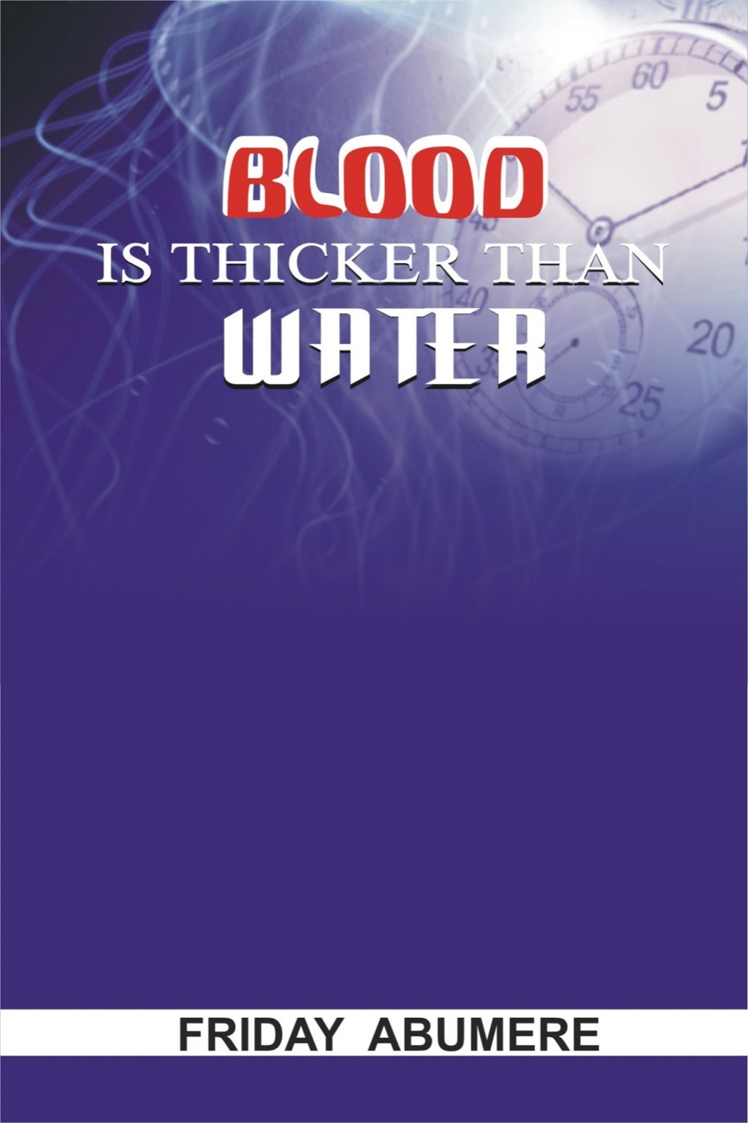 Blood is thicker than water write on how this is true to you image