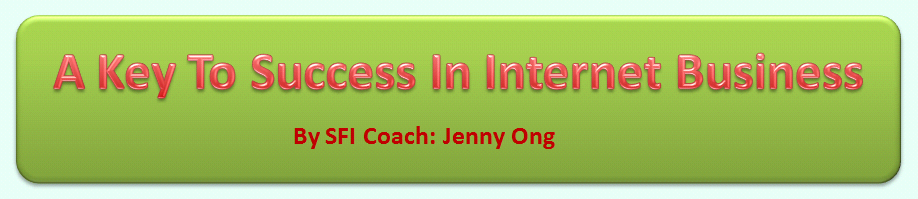 A Key to Success in Internet Business