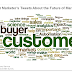The Customer: The Most Important Statistic in Marketing – Everything
Else is Just Offensive Rebounds