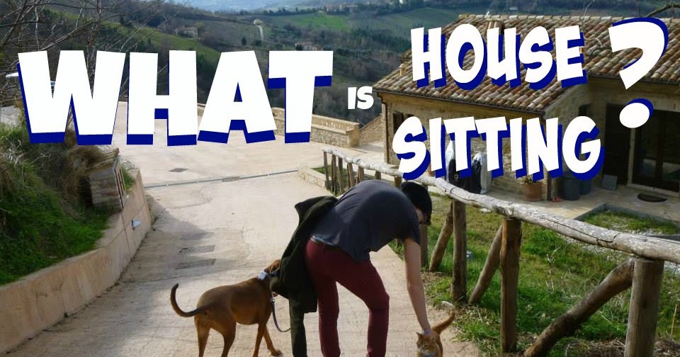 Travel Blog Travelling Weasels What is House Sitting and How to Do