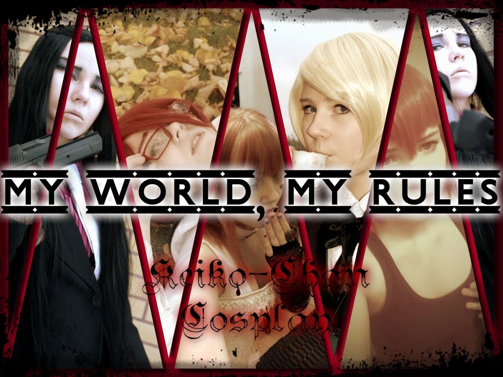 My world, my rules (Keiko-Chan Cosplay)