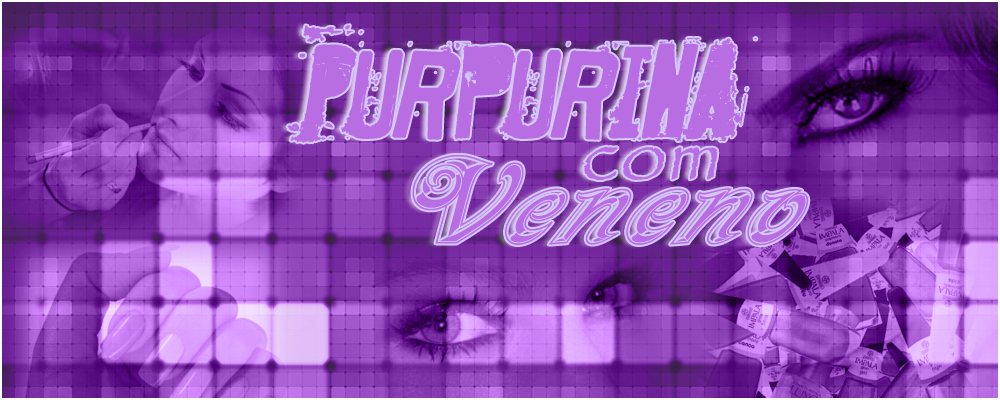 Purpurina com Veneno - Por Beatriz Barbosa