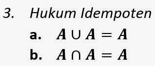 Pembuktian Hukum Idempoten (Aljabar Himpunan) - Gambar 1