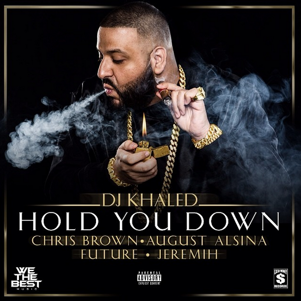 DJ Khaled Hold You Down Lyric