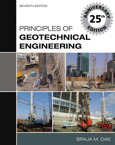 Geotechnical Engineering Braja M Das Solution Manual 7th