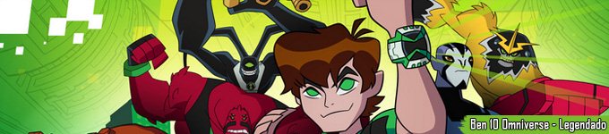 Assistir Online e Download de Ben 10 Omniverse - Legendado