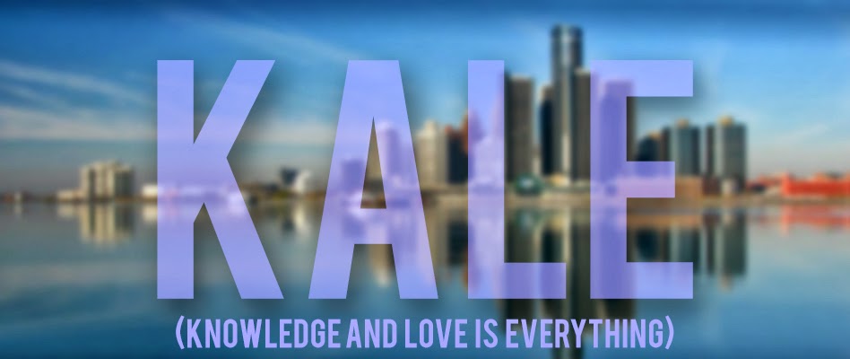 K.A.L.E. (Knowledge And Love is Everything)