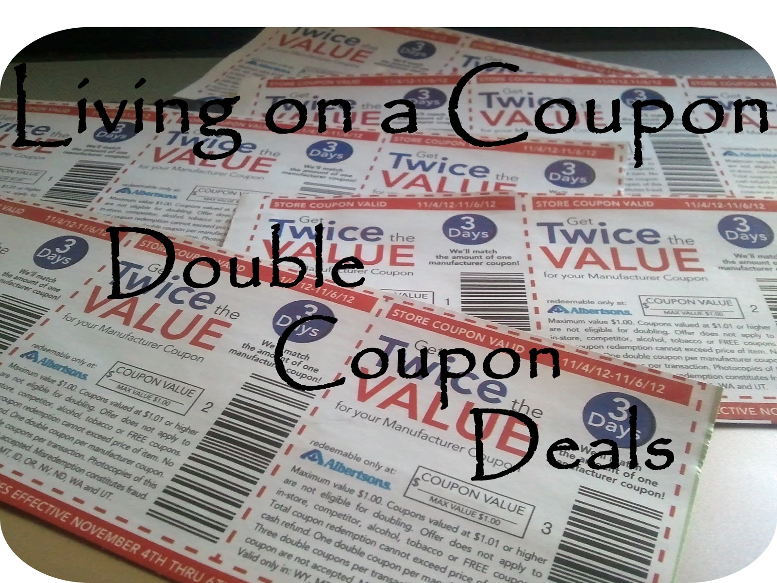 Living on a Coupon LAST DAY TO TAKE ADVANTAGE OF ALBERTSONS DOUBLE