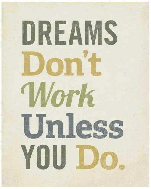 DREAMS DONT WORK