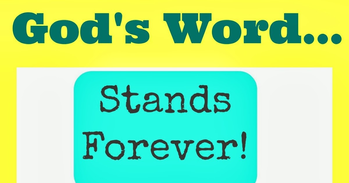 "God's Word Stands Forever" Teaching Ideas Humble Hearts