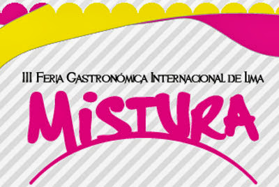 Festival gastronómico MIXTURA en Huánuco - ¿No era Mistura? - INGRESO GRATIS www.latinfail.com