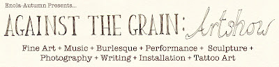Against the Grain: Artshow