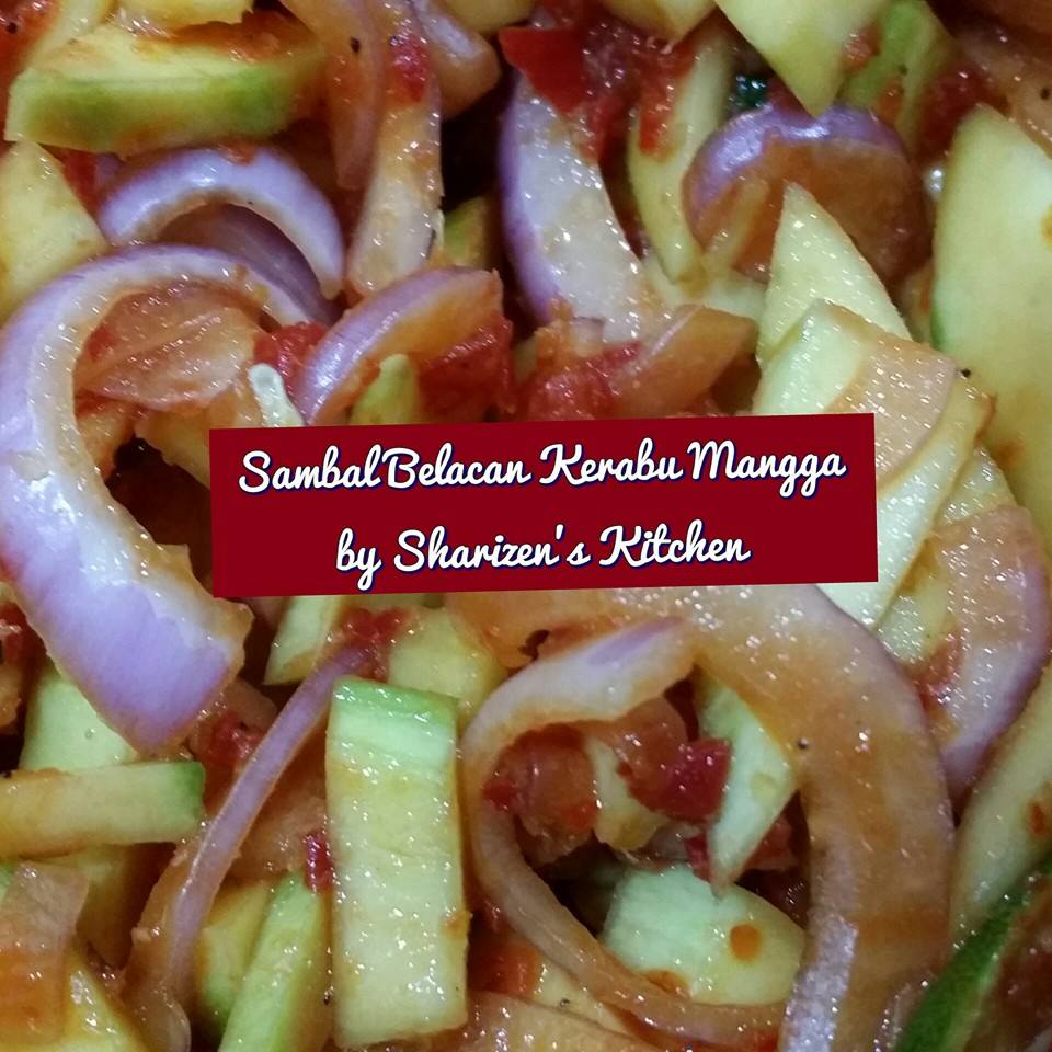 Sharizen Kitchen Sambal Belacan Kerabu Mangga