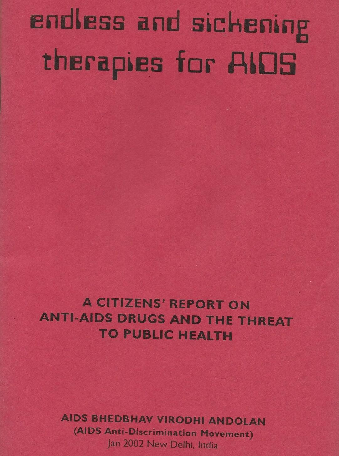 ENDLESS AND SICKENING THERAPIES FOR AIDS