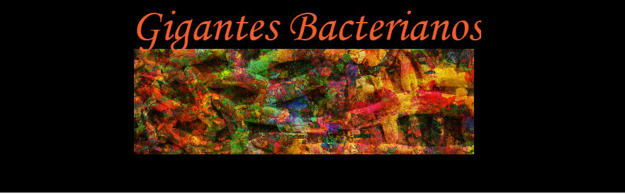 Gigantes bacterianos