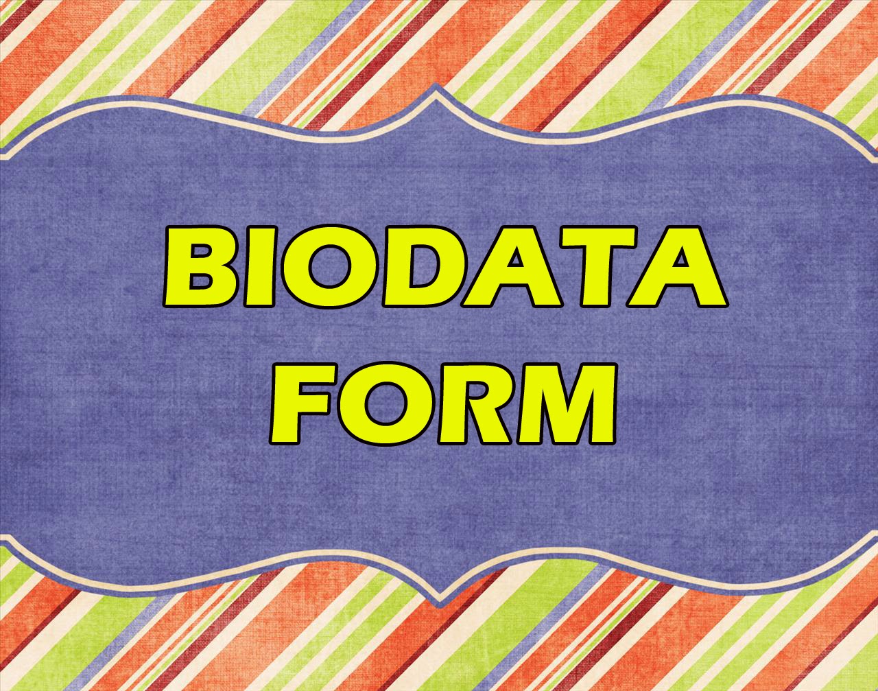 Biodata Form