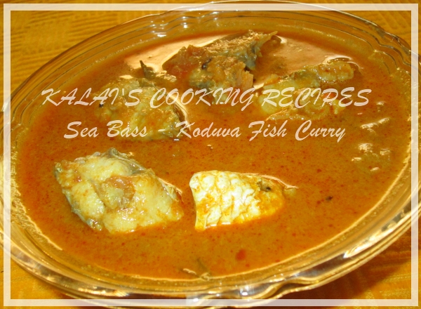 Sea Bass Fish Curry / Koduva Meen Kuzhambu