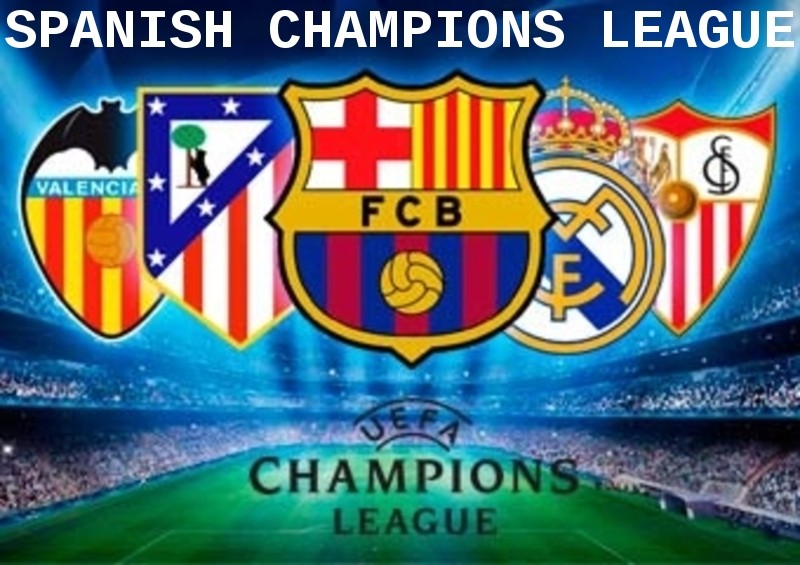 SPANISH CHAMPIONS LEAGUE