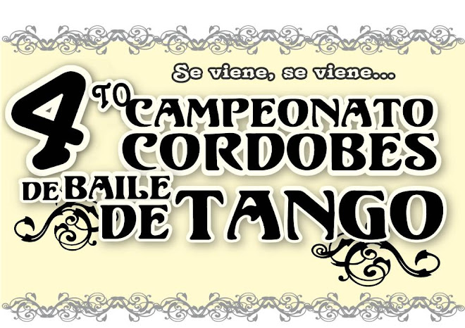 2012 YA SE LARGO EL 4º CAMPEONATO CORDOBES DE TANGO