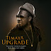 Timaya To Release Fourth Album Titled 'Upgrade' June 25