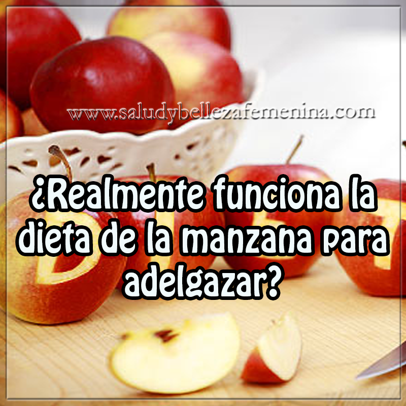 ¿Realmente funciona la dieta de la manzana para adelgazar? Dietas para adelgazar , realmente funciona la dieta de la manzana para adelgazar?, dieta de la manzana