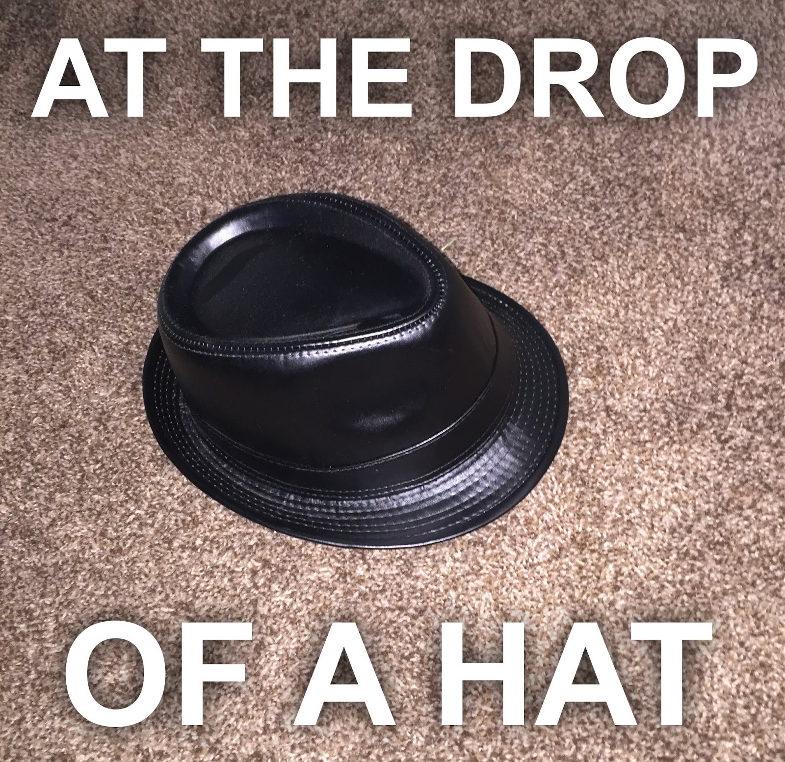 at the drop of a hat idiom