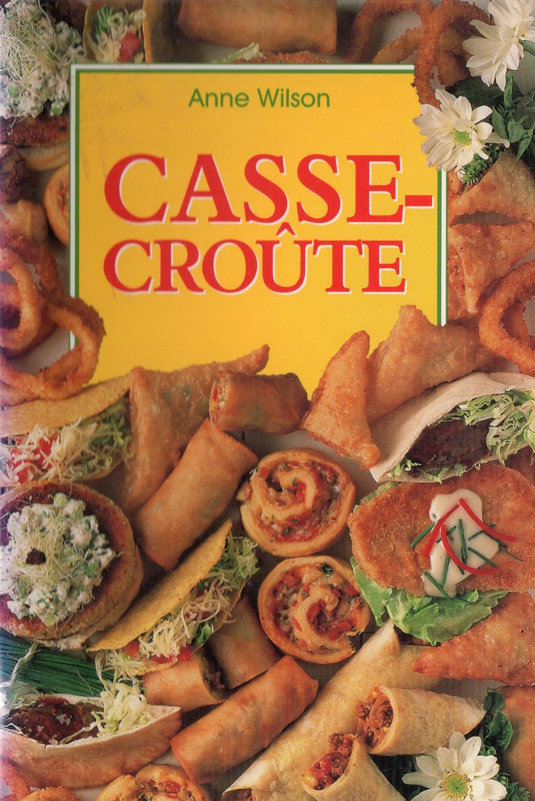 La cuisine de Anne Wilson Cassecroûte