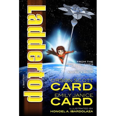 Laddertop, Volume 1 Orson Scott Card, Emily Janice Card and Honoel A. Ibardolaza