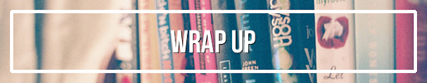 Wrap up | Febrero 2016 Wrap up | Febrero 2016