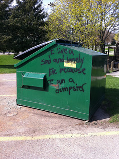Okay, I laughed, but where's the flair? Dumpster Graffiti