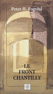 Le Front Chantilly (Gaia Editions, Frankrig, 2004)