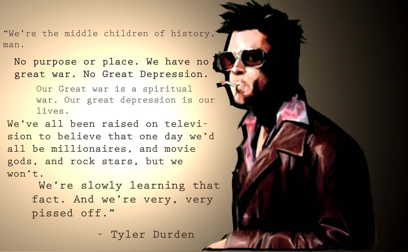 Tyler Durden Fight Club Quote Tyler Durden Fight Club Quote