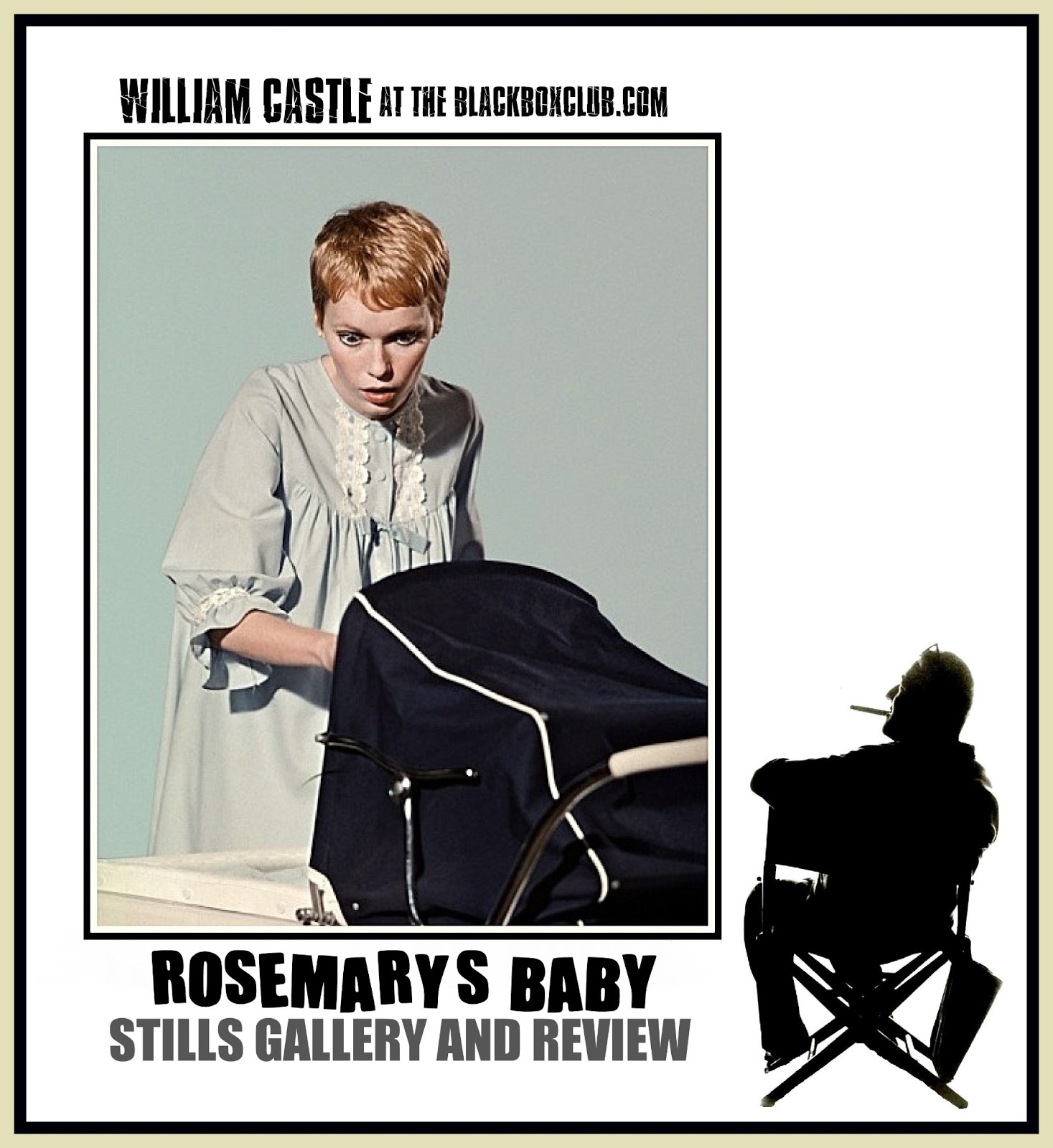 The Black Box Club MIA FARROW ROSEMARY'S BABY WILLIAM CASTLE AT