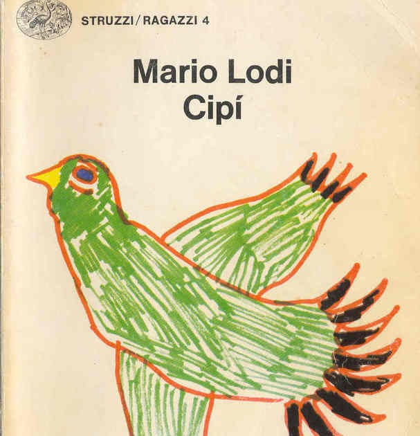 Cipì by Mario Lodi Cipì by Mario Lodi