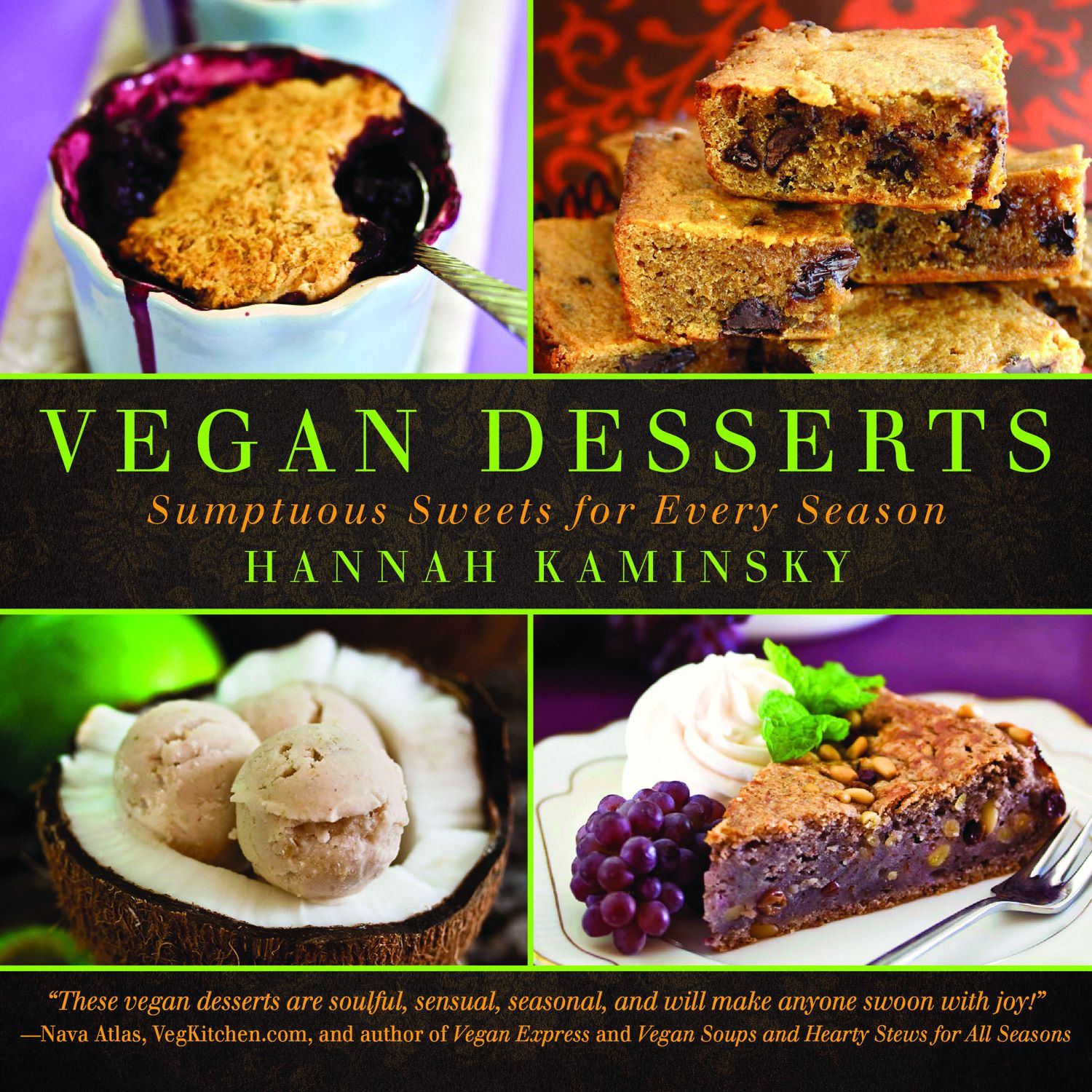 Hungry Vegan Vegan Desserts Sumptuous Sweets for Every SeasonBook