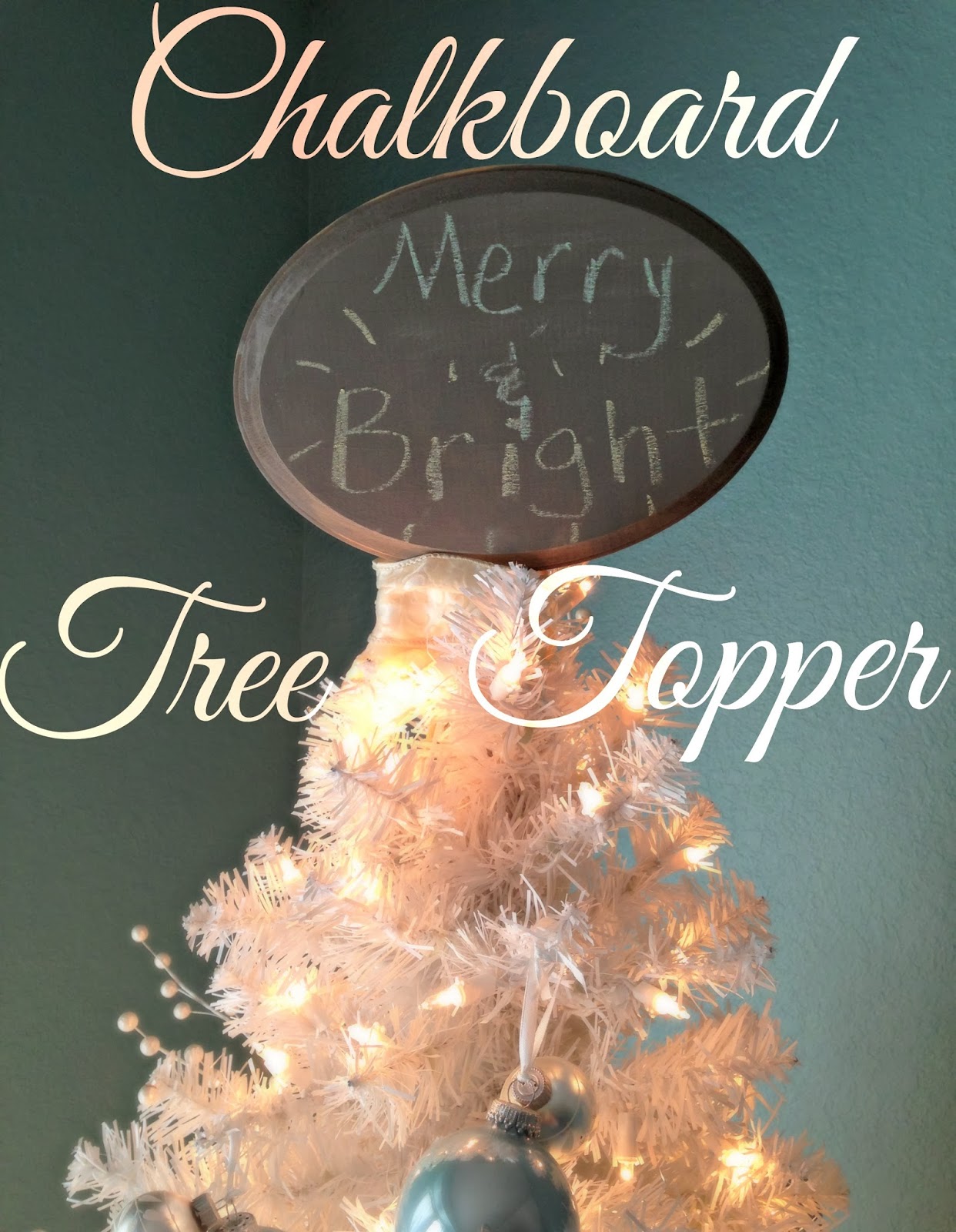 Sighs DIY Chalkboard Tree Topper