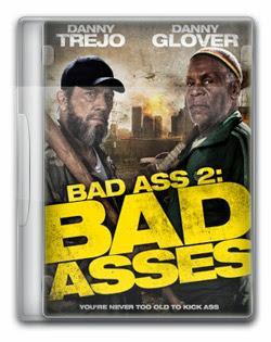 Bad Ass 2: Bad Asses Legendado Bad Ass 2: Bad Asses Legendado