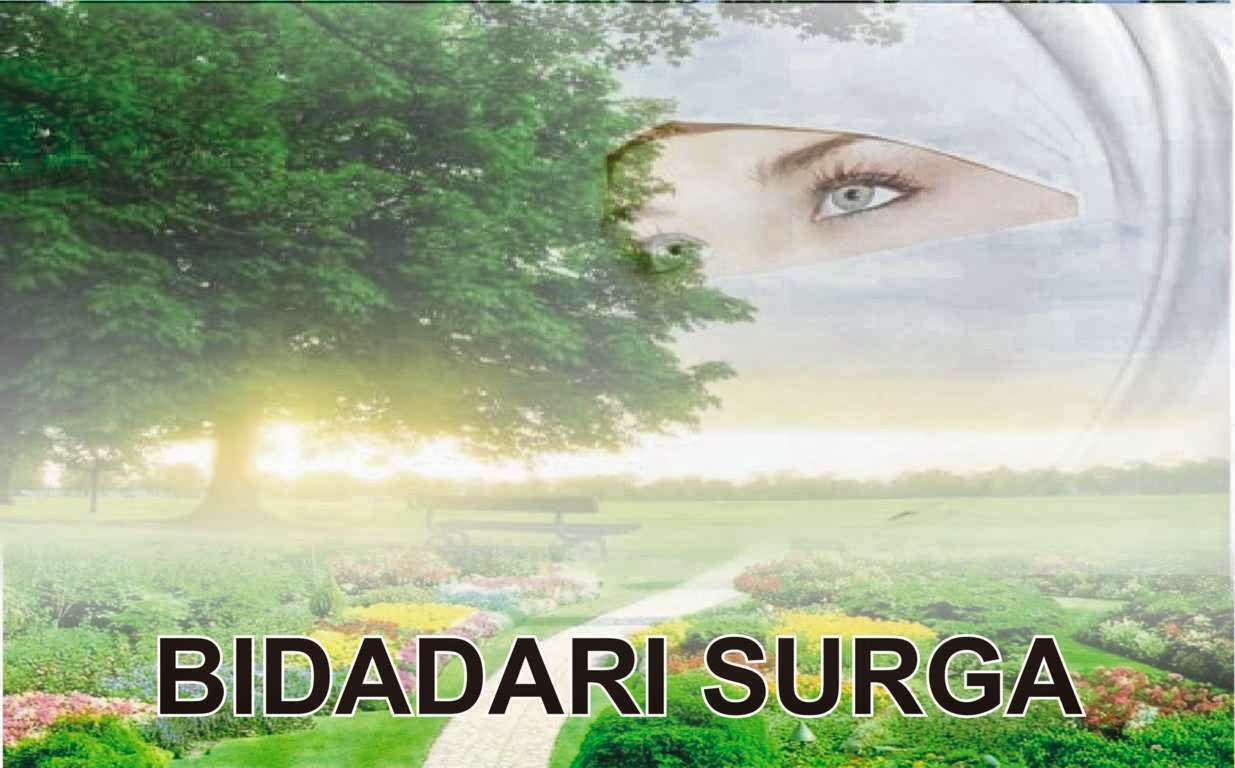 blogger kecil: Bidadari Surga