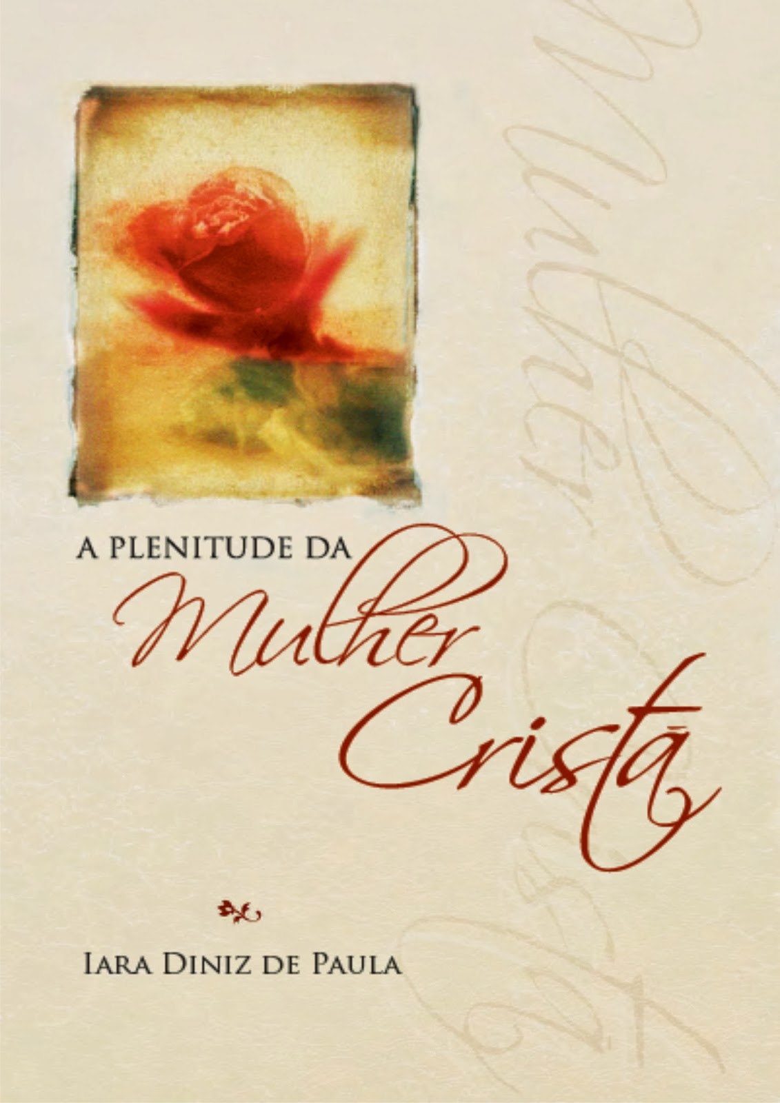 A Plenitude da Mulher Cristã