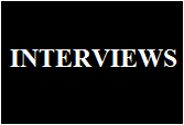 INTERVIEWS