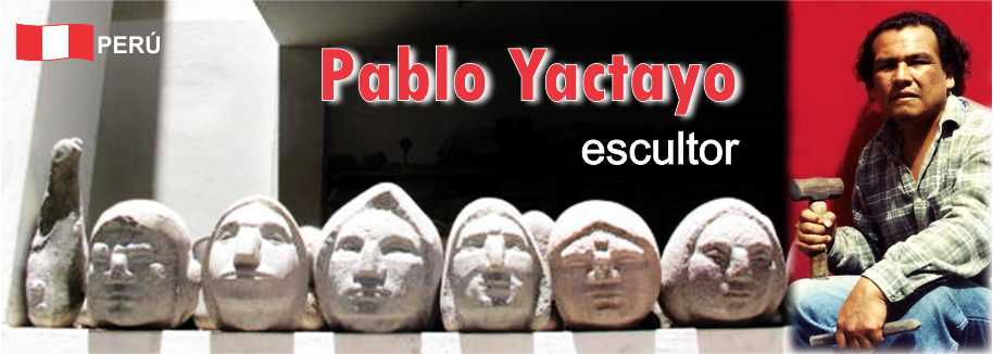 Pablo Yactayo Escultor