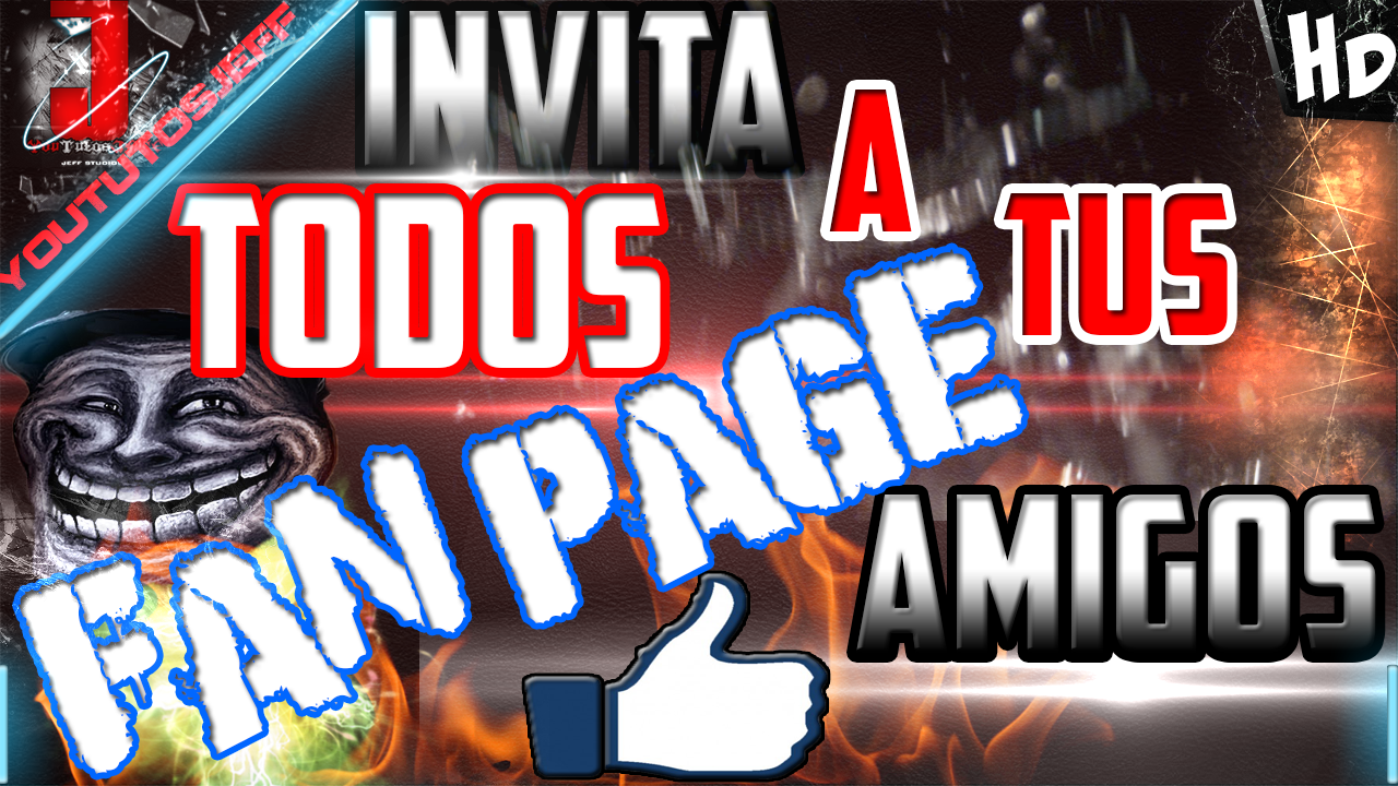 COMO INVITAR A TODOS MIS AMIGOS A MI PAGINA DE FACEBOOK | 2015