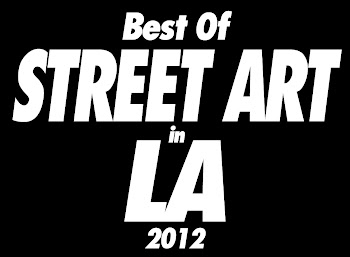 Best of LA Street Art 2012