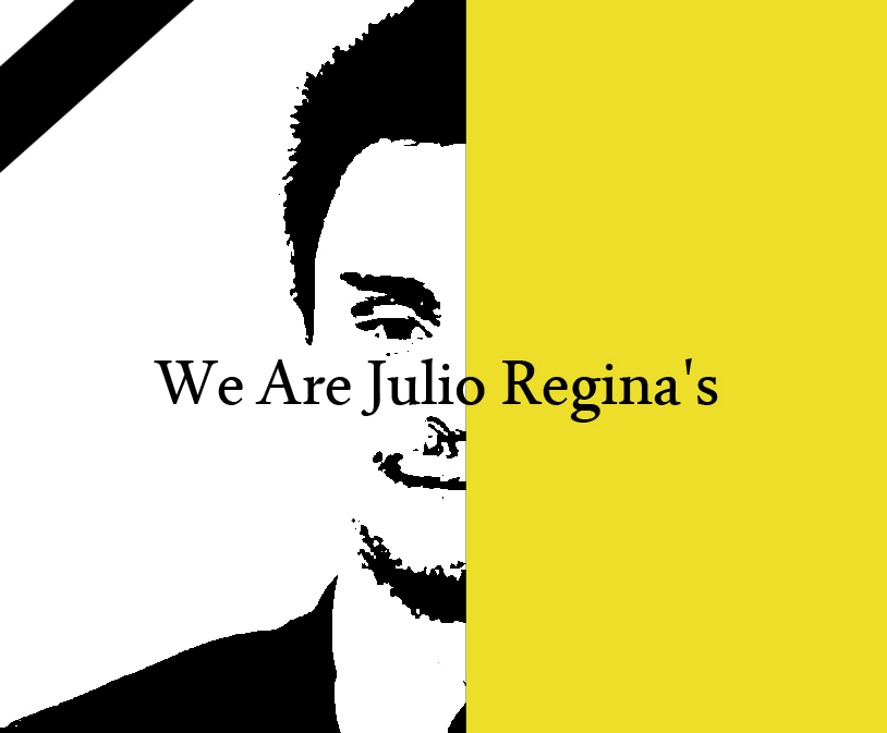 we are julio regina